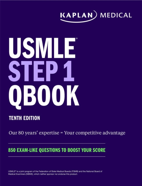 USMLE Step 1 Qbook: 850 Exam-Like Practice Questions to Boost Your Score