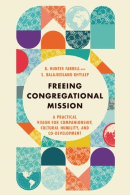 Freeing Congregational Mission: A Practical Vision for Companionship, Cultural Humility, and Co-Development
