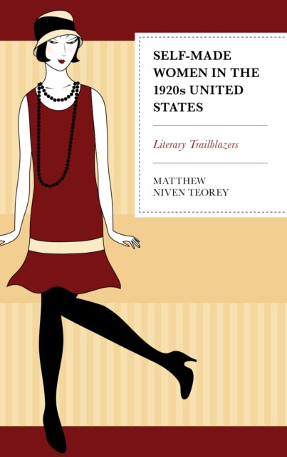 Self-Made Women in the 1920s United States: Literary Trailblazers