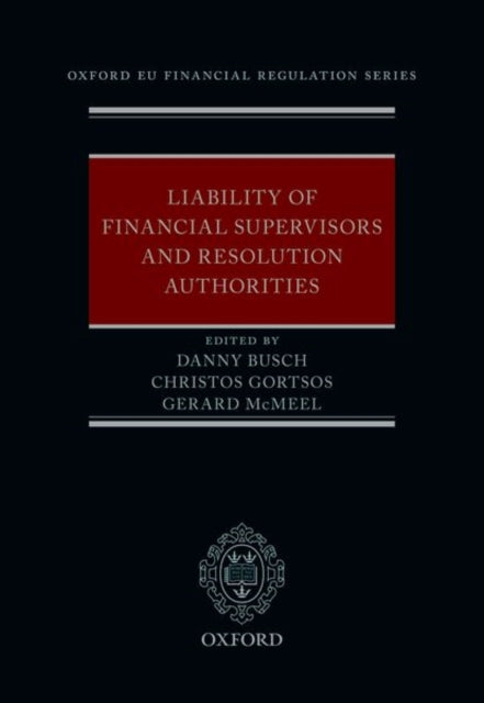 Liability of Financial Supervisors and Resolution Authorities