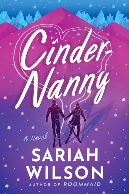 Cinder-Nanny: A Novel