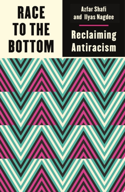 Race to the Bottom: Reclaiming Antiracism