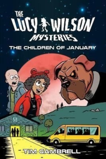 The Lucy Wilson Mysteries: The Children of January
