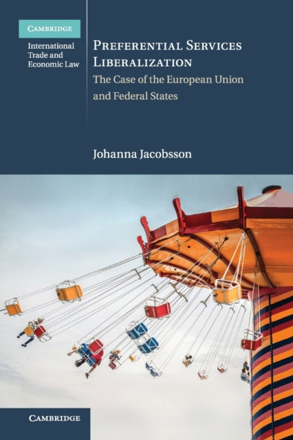 Preferential Services Liberalization: The Case of the European Union and Federal States