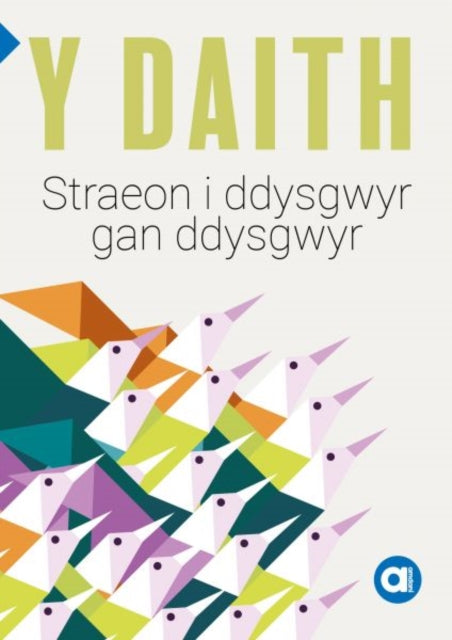 Cyfres Amdani: Daith, Y - Storiau i Ddysgwyr gan Ddysgwyr