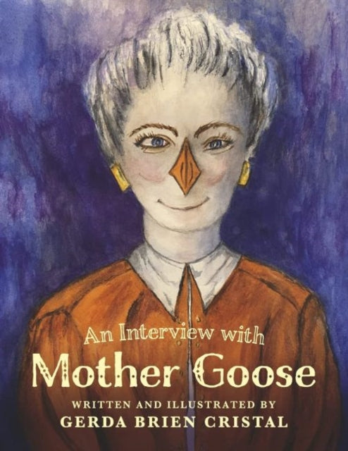 An Interview with Mother Goose