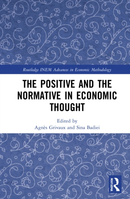 The Positive and the Normative in Economic Thought