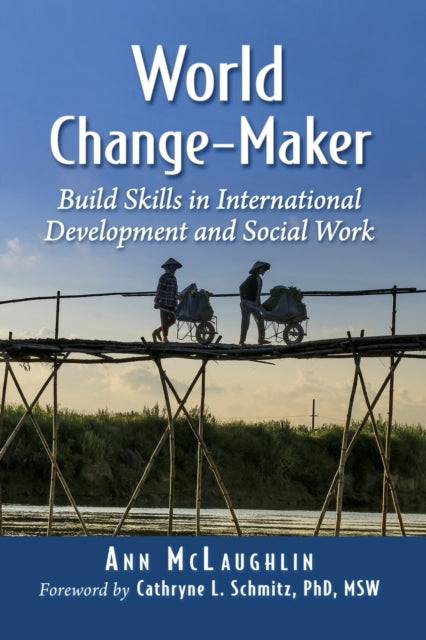 World Change-Maker: Build Skills in International Development and Social Work