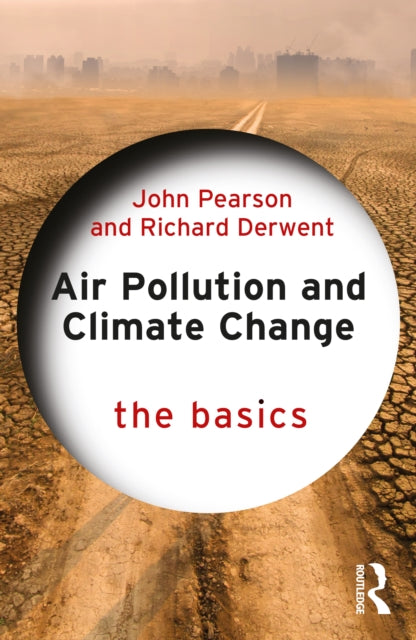 Air Pollution and Climate Change: The Basics