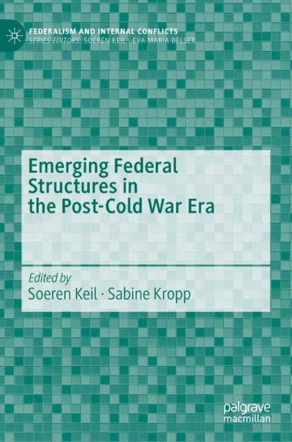 Emerging Federal Structures in the Post-Cold War Era