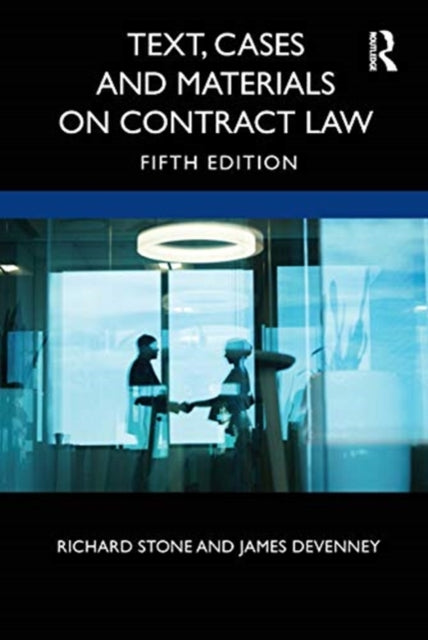 Text, Cases and Materials on Contract Law