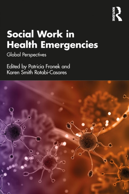 Social Work in Health Emergencies: Global Perspectives