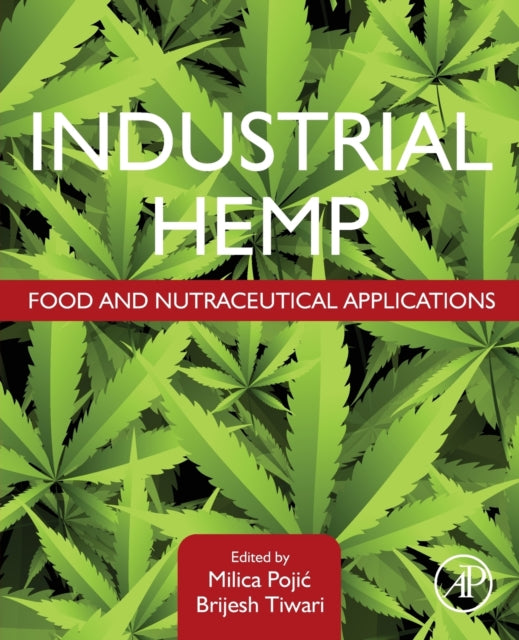 Industrial Hemp: Food and Nutraceutical Applications