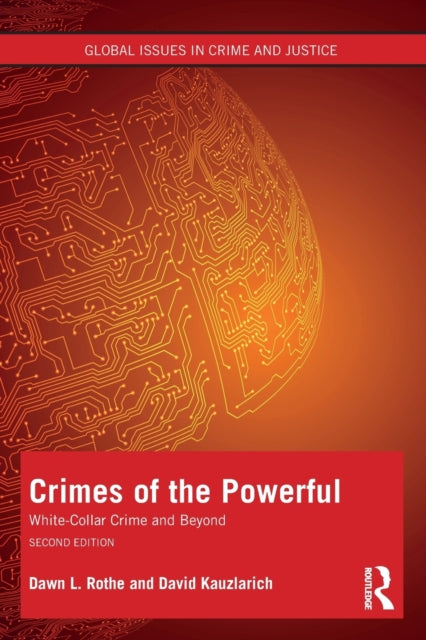 Crimes of the Powerful: White-Collar Crime and Beyond