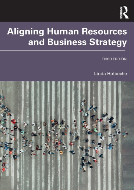 Aligning Human Resources and Business Strategy