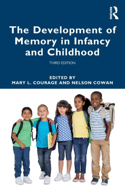 The Development of Memory in Infancy and Childhood