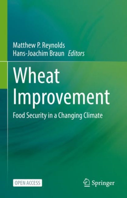 Wheat Improvement: Food Security in a Changing Climate