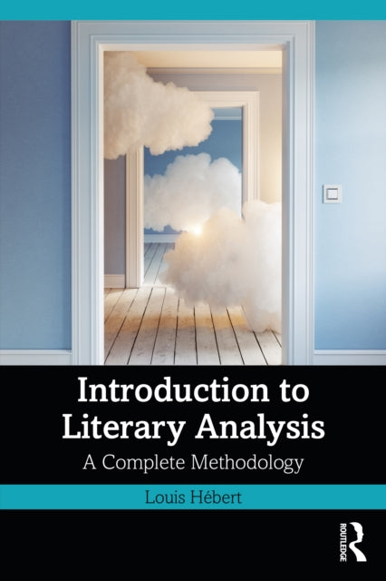 Introduction to Literary Analysis: A Complete Methodology