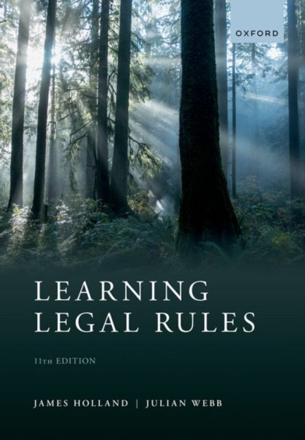 Learning Legal Rules: A Students' Guide to Legal Method and Reasoning