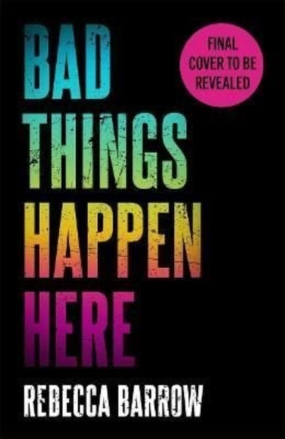 Bad Things Happen Here: the heart-pounding thriller