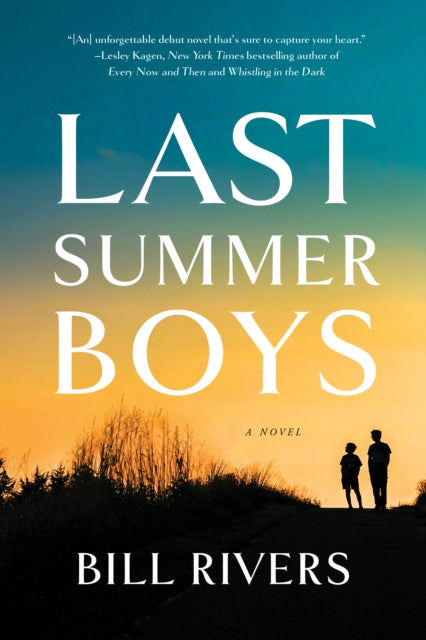 Last Summer Boys: A Novel