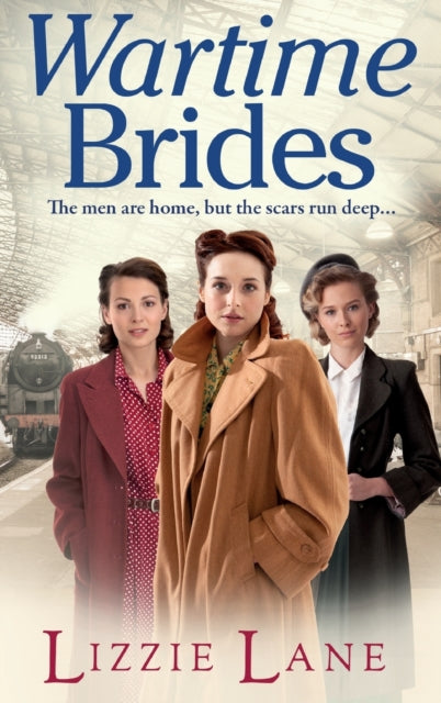 Wartime Brides: A gripping historical saga from bestseller Lizzie Lane