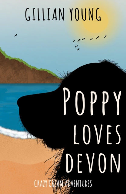 Poppy Loves Devon: Crazy Cream Adventures