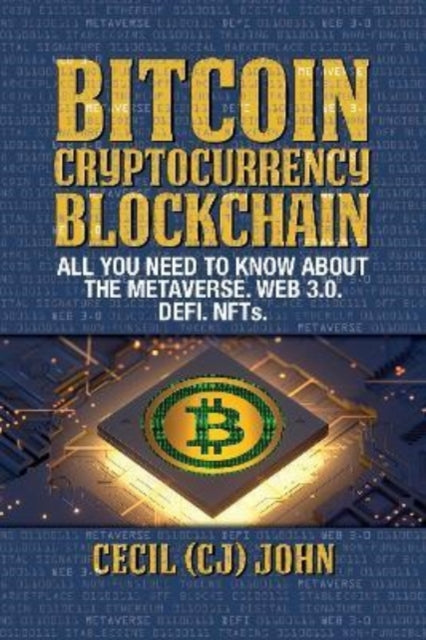 Bitcoin Cryptocurrency Blockchain: All You Need to Know About the Metaverse.Web 3.0. DEFI. NFTs