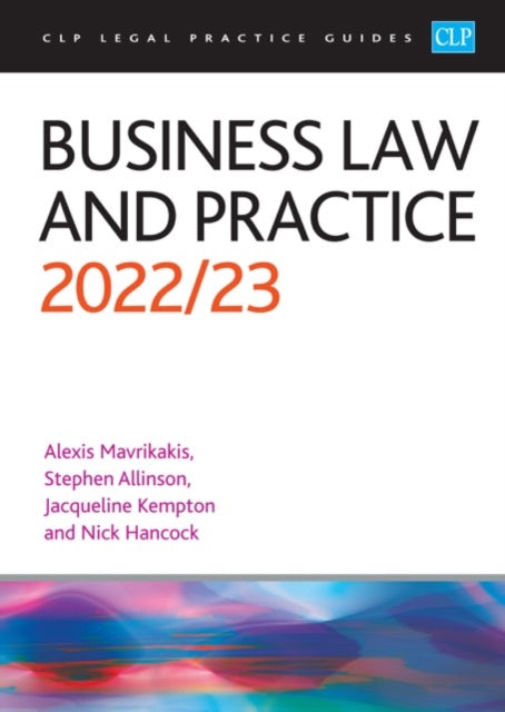 Business Law and Practice 2022/2023: Legal Practice Course Guides (LPC)