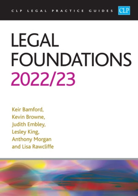 Legal Foundations 2022/2023: Legal Practice Course Guides (LPC)