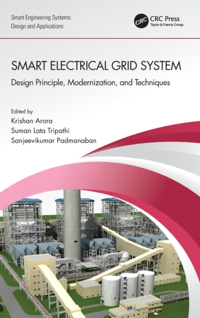 Smart Electrical Grid System: Design Principle, Modernization, and Techniques