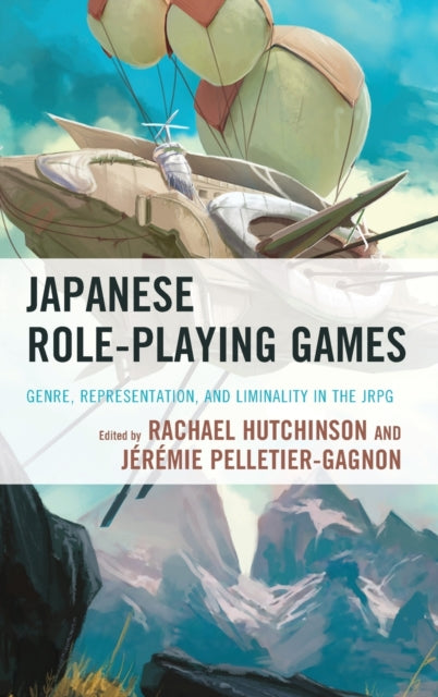 Japanese Role-Playing Games: Genre, Representation, and Liminality in the JRPG