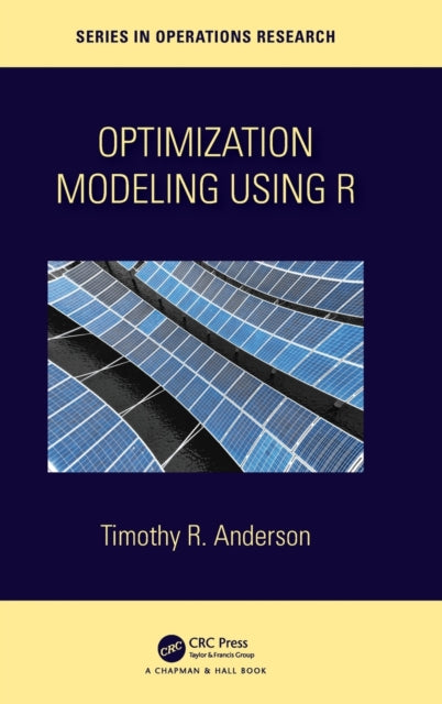 Optimization Modelling Using R