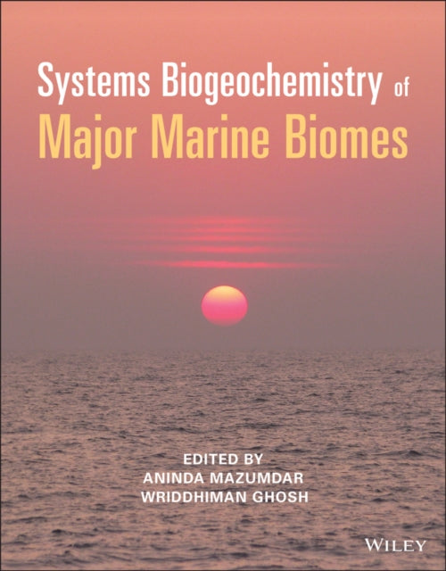 Systems Biogeochemistry of Major Marine Biomes
