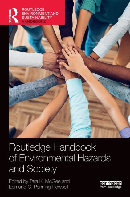 Routledge Handbook of Environmental Hazards and Society