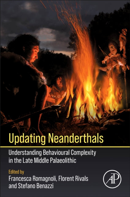 Updating Neanderthals: Understanding Behavioral Complexity in the Late Middle Paleolithic