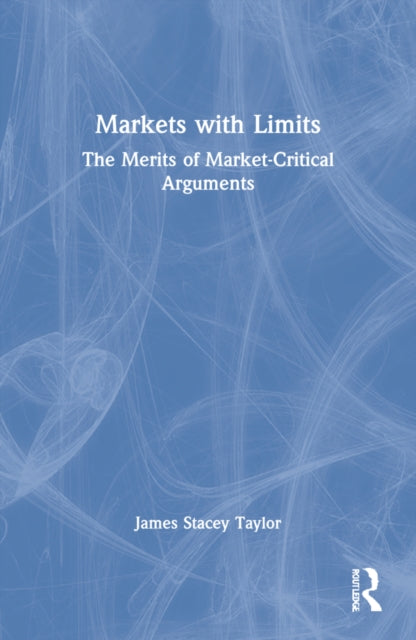 Markets with Limits: How the Commodification of Academia Derails Debate