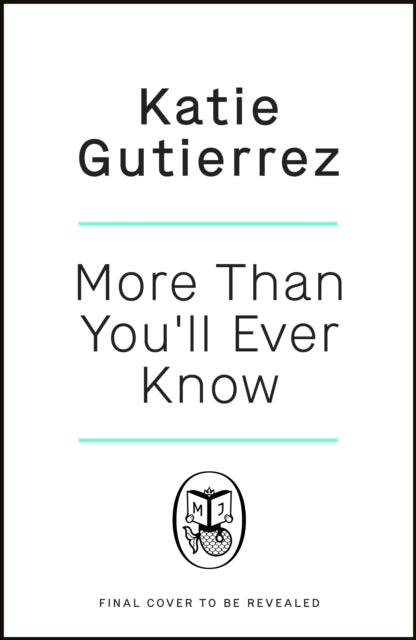 More Than You'll Ever Know: The suspenseful and heart-pounding thriller about love, marriage and murder