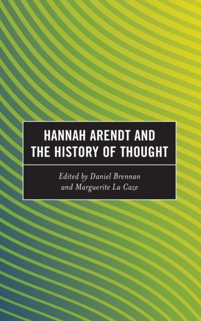 Hannah Arendt and the History of Thought
