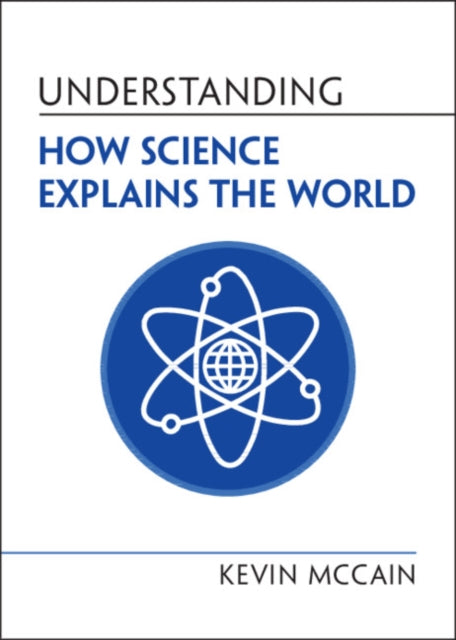 Understanding How Science Explains the World