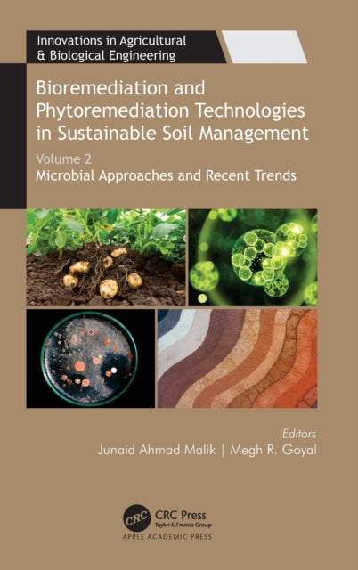 Bioremediation and Phytoremediation Technologies in Sustainable Soil Management: Microbial Approaches and Recent Trends