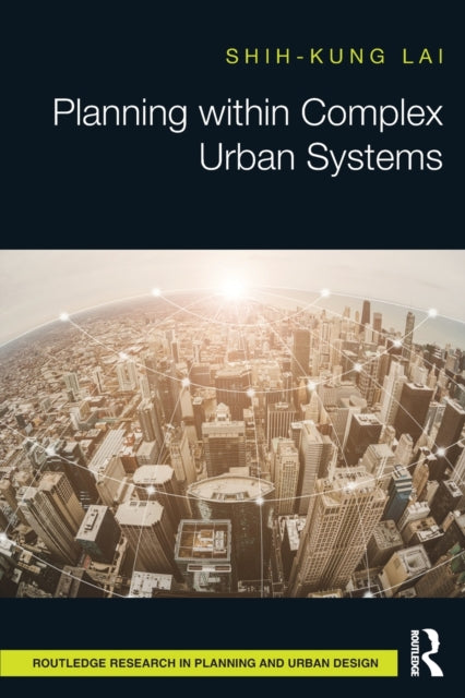 Planning within Complex Urban Systems