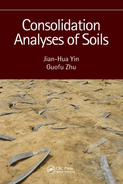 Consolidation Analyses of Soils