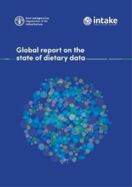 Global Report on the State of Dietary Data