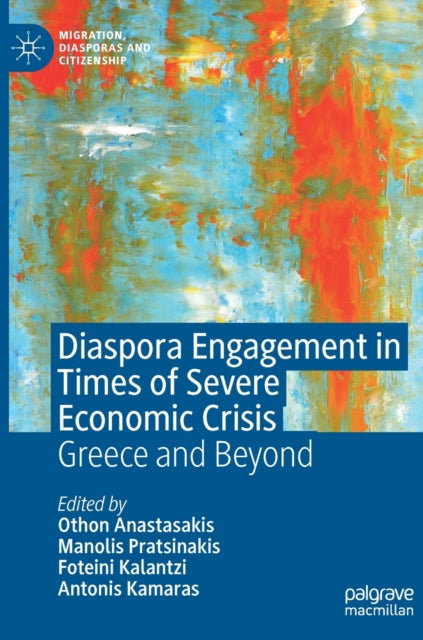 Diaspora Engagement in Times of Severe Economic Crisis: Greece and Beyond