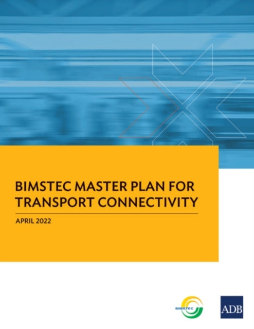 BIMSTEC Master Plan for Transport Connectivity