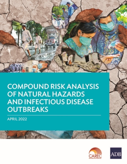 Compound Risk Analysis of Natural Hazards and Infectious Disease Outbreaks