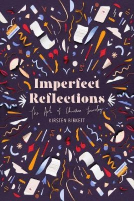 Imperfect Reflections: The Art of Christian Journaling