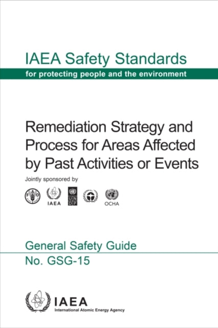 Remediation Strategy and Process for Areas Affected by Past Activities or Events