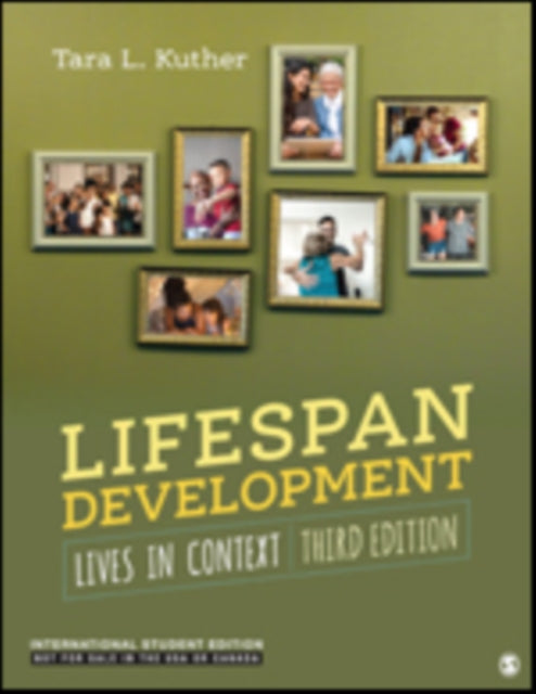 Lifespan Development - International Student Edition: Lives in Context